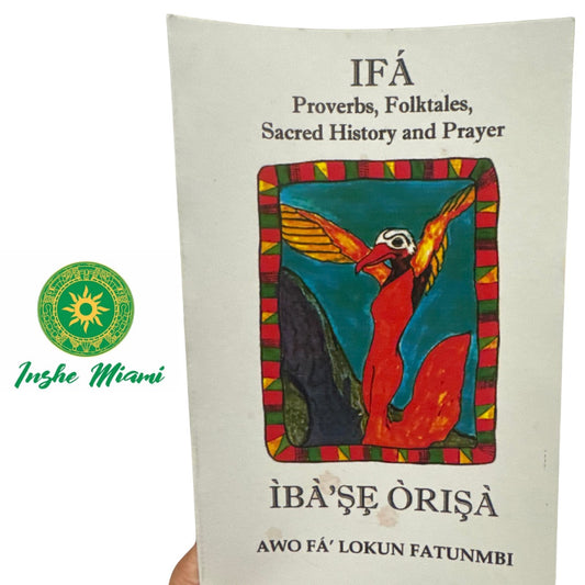 Libro IFA Proverbs Folktales Sacred History and Prayer (Libro en Ingles)