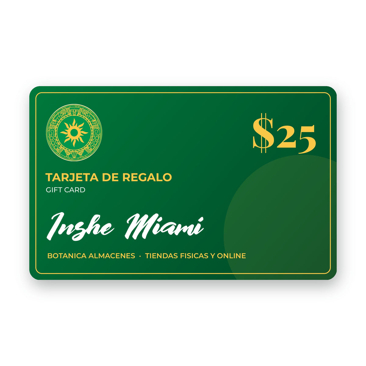 Tarjeta de Regalo Inshe Miami $25 | Inshe Miami